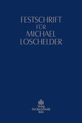 Erdmann / Leistner / Rüffer |  Festschrift für Michael Loschelder | eBook | Sack Fachmedien