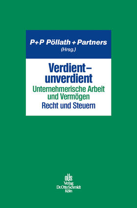 Verdient - unverdient - Unternehmerische Arbeit und Vermögen. Recht und Steuern | E-Book | sack.de