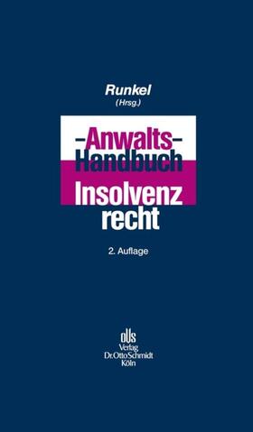 Runkel | Anwalts-Handbuch Insolvenzrecht | E-Book | sack.de