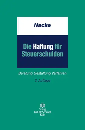 Nacke |  Die Haftung für Steuerschulden | eBook | Sack Fachmedien
