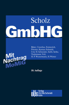 Bitter / Scholz / Crezelius | §§ 53 - 85, Nachtrag MoMiG, §§ 1 - 4 EGGmbHG | E-Book | sack.de