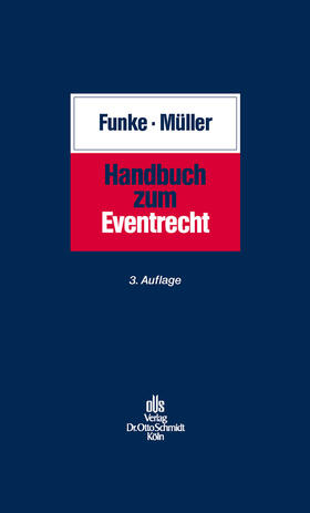 Funke / Müller |  Handbuch zum Eventrecht | eBook | Sack Fachmedien