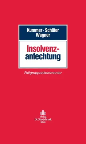 Kummer / Schäfer / Wagner |  Insolvenzanfechtung | eBook | Sack Fachmedien