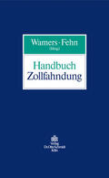 Wamers / Fehn / Brandl |  Handbuch Zollfahndung | eBook | Sack Fachmedien
