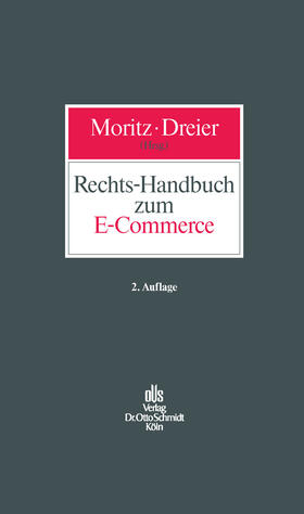 Moritz / Dreier / Betten |  Rechts-Handbuch zum E-Commerce | eBook | Sack Fachmedien