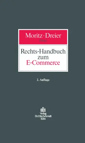 Moritz / Dreier / Betten |  Rechts-Handbuch zum E-Commerce | eBook | Sack Fachmedien