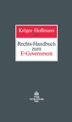 Kröger / Hoffmann / Eifert | Rechts-Handbuch zum E-Government | E-Book | sack.de