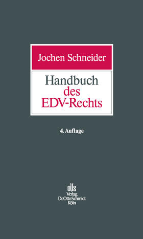 Schneider |  Handbuch des EDV-Rechts | eBook | Sack Fachmedien