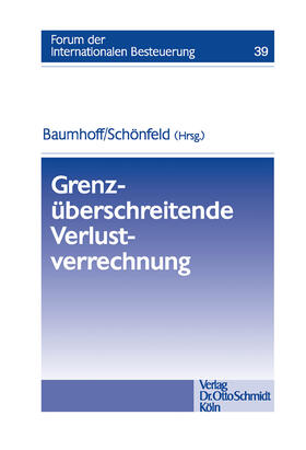 Baumhoff / Schönfeld | Grenzüberschreitende Verlustverrechnung | E-Book | sack.de