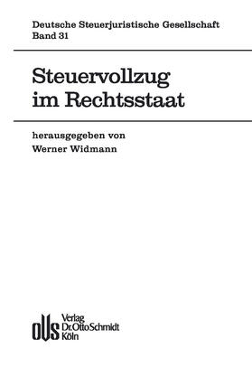 Widmann | Steuervollzug im Rechtsstaat | E-Book | sack.de