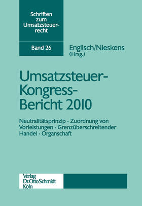 Englisch / En / Nieskens |  Umsatzsteuer-Kongress-Bericht 2010 | eBook | Sack Fachmedien