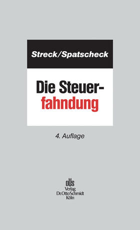 Streck / Spatscheck | Die Steuerfahndung | E-Book | sack.de