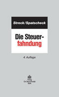 Streck / Spatscheck |  Die Steuerfahndung | eBook | Sack Fachmedien