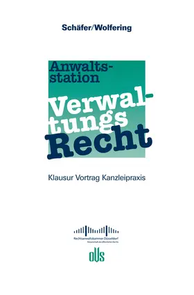 Schäfer / Wolfering |  Anwaltsstation Verwaltungsrecht | eBook | Sack Fachmedien
