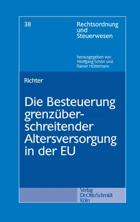 Richter |  Die Besteuerung grenzüberschreitender Altersversorgung in der EU | eBook | Sack Fachmedien