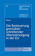 Richter |  Die Besteuerung grenzüberschreitender Altersversorgung in der EU | eBook | Sack Fachmedien