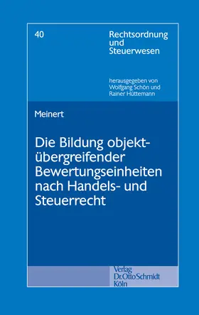 Meinert |  Die Bildung objektübergreifender Bewertungseinheiten nach Handels- und Steuerrecht | eBook | Sack Fachmedien