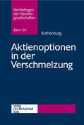 Rothenburg |  Aktienoptionen in der Verschmelzung | eBook | Sack Fachmedien