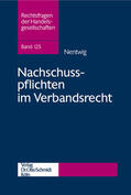 Nentwig |  Nachschusspflichten im Verbandsrecht | eBook | Sack Fachmedien
