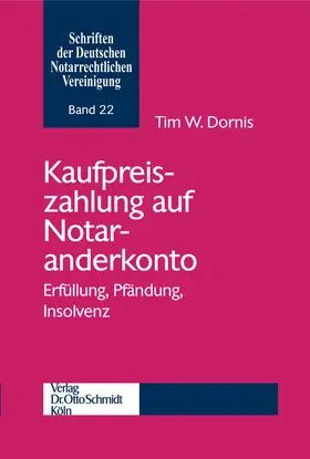 Dornis |  Kaufpreiszahlung auf Notaranderkonto | eBook | Sack Fachmedien