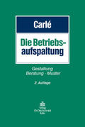 Carlé / Bauschatz |  Die Betriebsaufspaltung | eBook | Sack Fachmedien