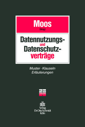 Moos / Abel / Arning | Datennutzungs- und Datenschutzverträge | E-Book | sack.de