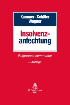 Kummer / Schäfer / Wagner |  Insolvenzanfechtung | eBook | Sack Fachmedien