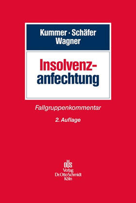 Kummer / Schäfer / Wagner | Insolvenzanfechtung | E-Book | sack.de