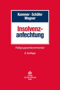 Kummer / Schäfer / Wagner |  Insolvenzanfechtung | eBook | Sack Fachmedien