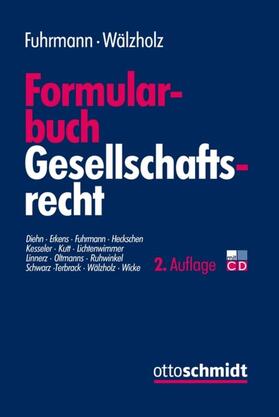 Fuhrmann / Wälzholz / Diehn | Formularbuch Gesellschaftsrecht | E-Book | sack.de