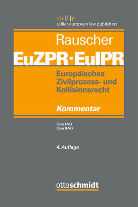 Rauscher / Cziupka / Freitag | Europäisches Zivilprozess- und Kollisionsrecht EuZPR/EuIPR | E-Book | sack.de