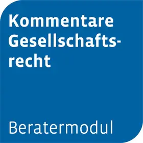  Beratermodul Kommentare Gesellschaftsrecht | Datenbank |  Sack Fachmedien