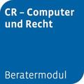  Beratermodul CR Computer und Recht | Datenbank |  Sack Fachmedien