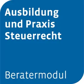  Beratermodul Ausbildung und Praxis Steuerrecht | Datenbank |  Sack Fachmedien