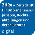  ZURe - Zeitschrift für Unternehmensjuristen, Rechtsabteilungen und deren Berater digital | Datenbank |  Sack Fachmedien