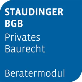 Beratermodul STAUDINGER BGB Privates Baurecht | Otto Schmidt | Datenbank | www.sack.de