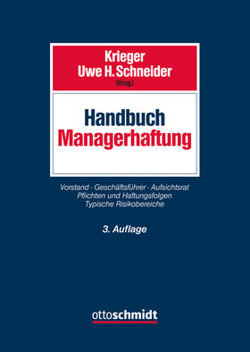 Krieger / Schneider | Handbuch Managerhaftung | Buch | 978-3-504-40078-1 | sack.de