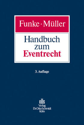 Funke / Müller |  Handbuch zum Eventrecht | Buch |  Sack Fachmedien
