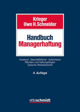 Krieger / Schneider | Handbuch Managerhaftung | Buch | 978-3-504-40098-9 | sack.de