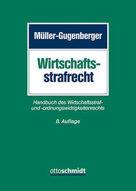 Müller-Gugenberger  |  Wirtschaftsstrafrecht | Buch |  Sack Fachmedien