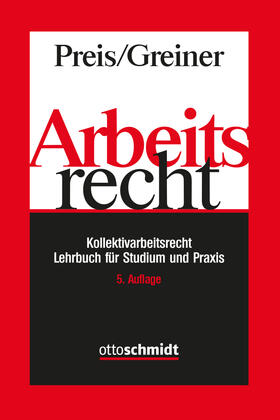 Preis / Greiner | Arbeitsrecht | Buch | 978-3-504-42023-9 | sack.de