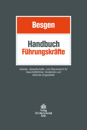 Besgen / Witt | Handbuch Führungskräfte | Buch | 978-3-504-42058-1 | sack.de
