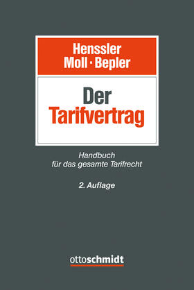 Henssler / Moll / Bepler |  Der Tarifvertrag | Buch |  Sack Fachmedien