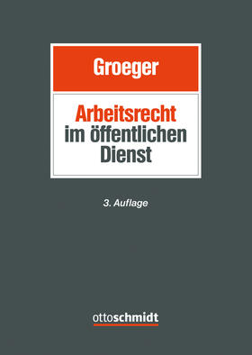 Groeger | Arbeitsrecht im öffentlichen Dienst | Buch | 978-3-504-42064-2 | sack.de