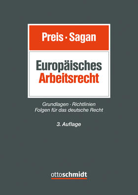 Schmidt / Preis / Sagan |  Europäisches Arbeitsrecht | Buch |  Sack Fachmedien