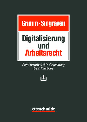 Grimm / Singraven  | Digitalisierung und Arbeitsrecht | Buch | 978-3-504-42068-0 | sack.de