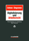Grimm / Singraven  |  Digitalisierung und Arbeitsrecht | Buch |  Sack Fachmedien