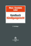 Mues / Eisenbeis / Laber |  Handbuch Kündigungsrecht | Buch |  Sack Fachmedien