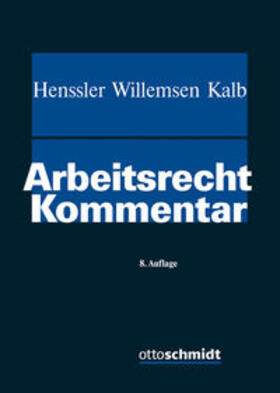 Henssler / Willemsen / Kalb | Arbeitsrecht | Buch | 978-3-504-42692-7 | sack.de