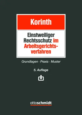 Korinth |  Einstweiliger Rechtsschutz im Arbeitsgerichtsverfahren | Buch |  Sack Fachmedien